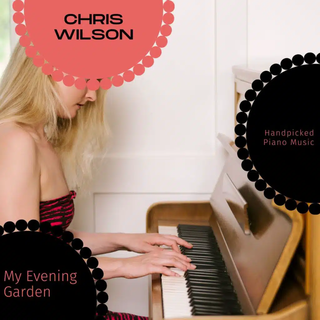 My Evening Garden - Handpicked Piano Music