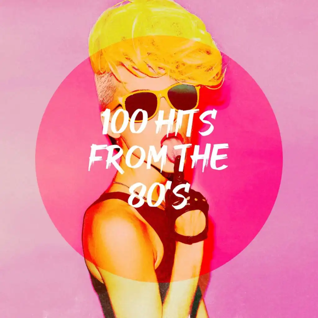 100 Hits from the 80's