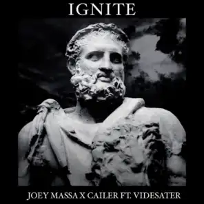 Ignite (Radio Edit) [feat. Cailer & Videsater]