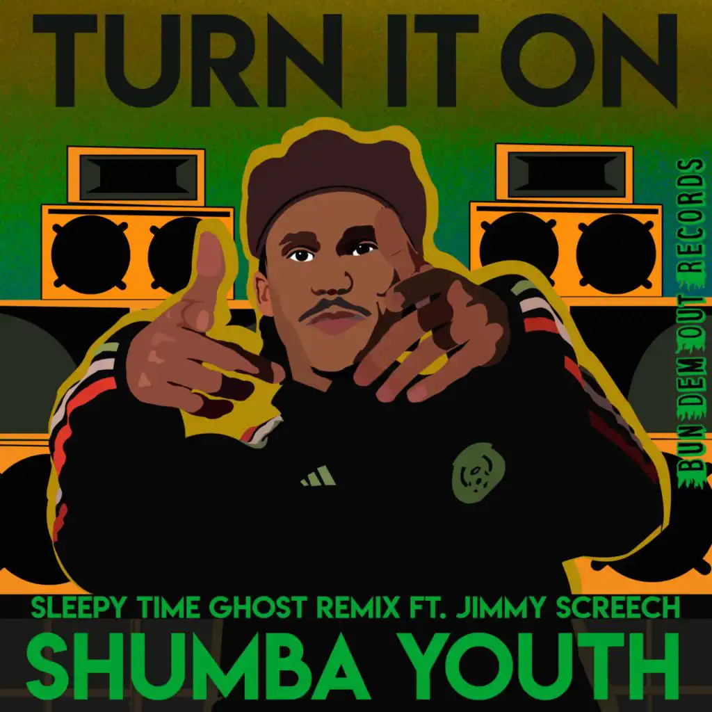 Turn It On (Sleepy Time Ghost Remix) [feat. Jimmy Screech]