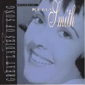 Great Ladies Of Song / Spotlight On Keely Smith