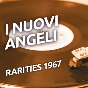 I Nuovi Angeli - Rarities 1967