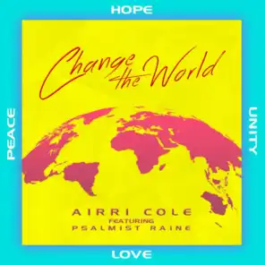 Change the World (feat. Psalmist Raine)