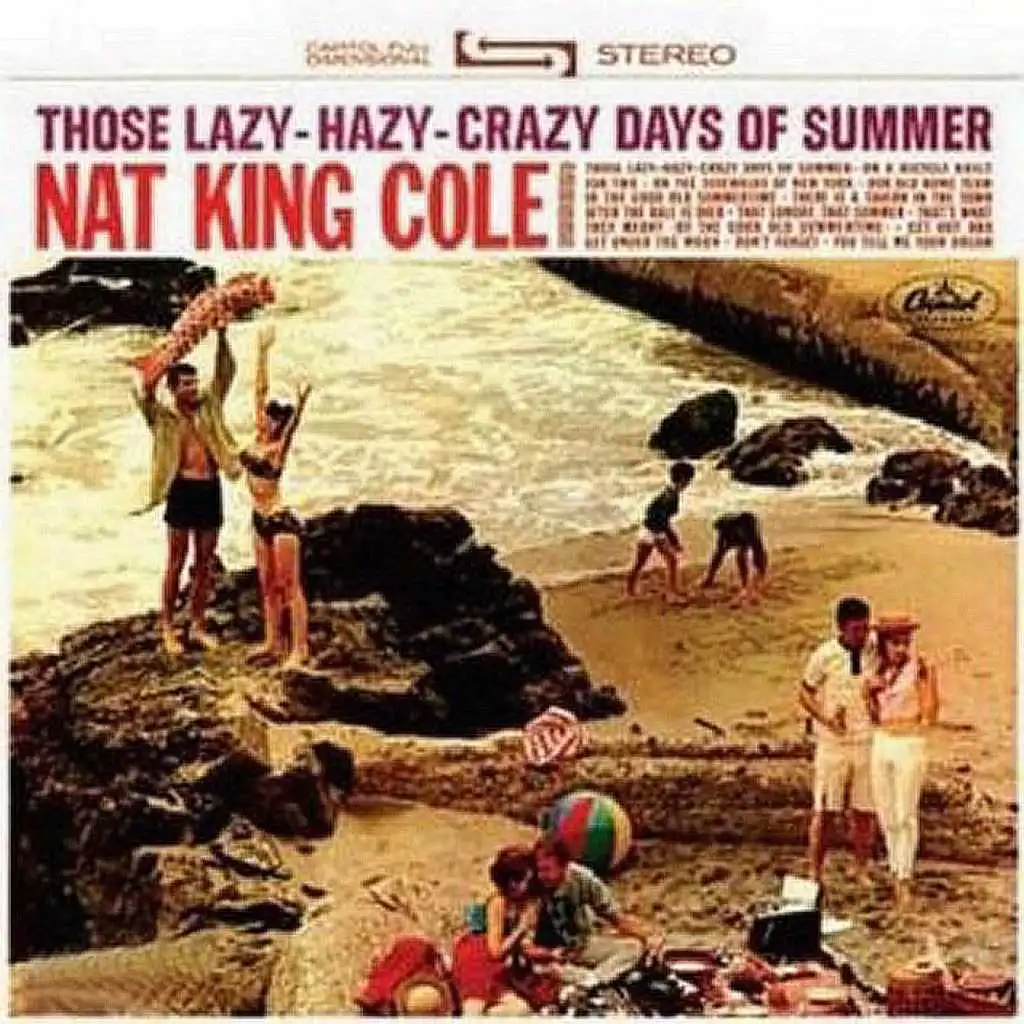 Those Lazy, Hazy, Crazy Days Of Summer (Reprise) (1994 Digital Remaster)