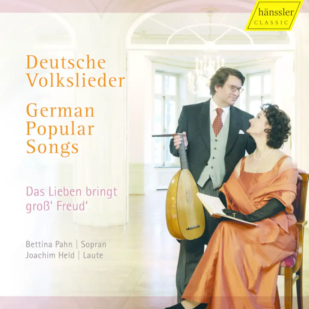 German Popular Songs (Deutsche Volkslieder) - Das Lieben Bringt Gross' Freud'