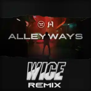 Alleyways (feat. DrDisrespect) (Wice Remix)