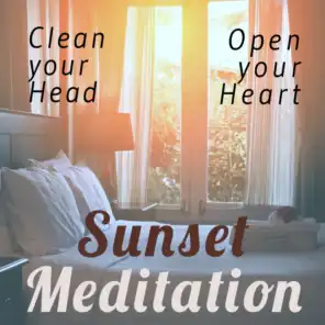 Clean Your Head Open Your Heart: Sunset Meditation