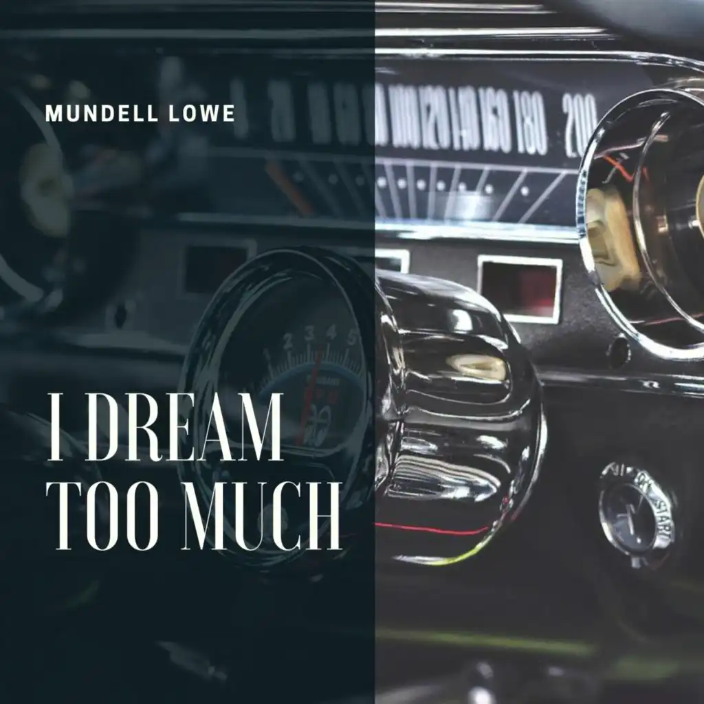 I Dream Too Much