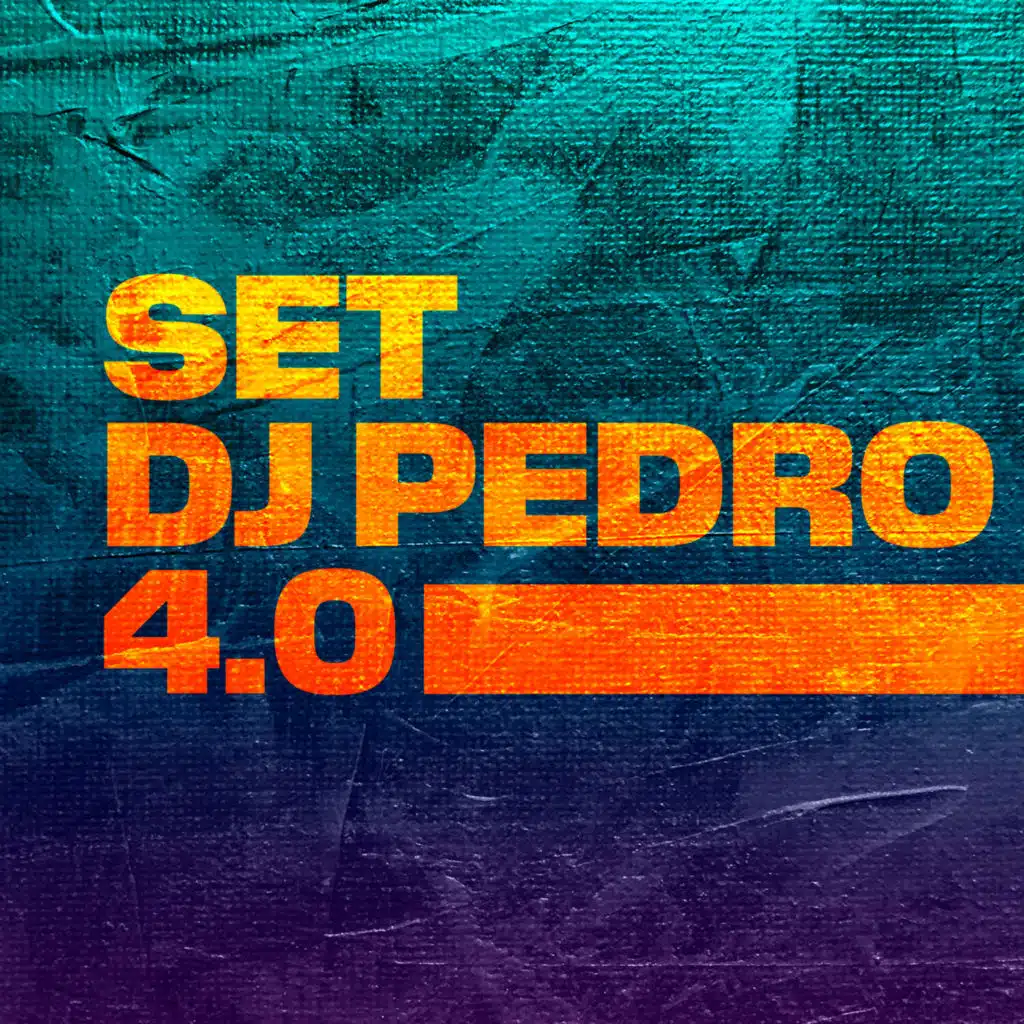 SET DJ PEDRO 4.0 (Versão 1)