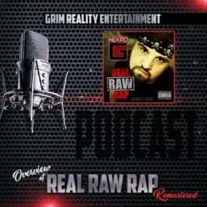 Podcast: Overview of Real Raw Rap (Remastered) [feat. Jp Tha Hustler & Nekro G]