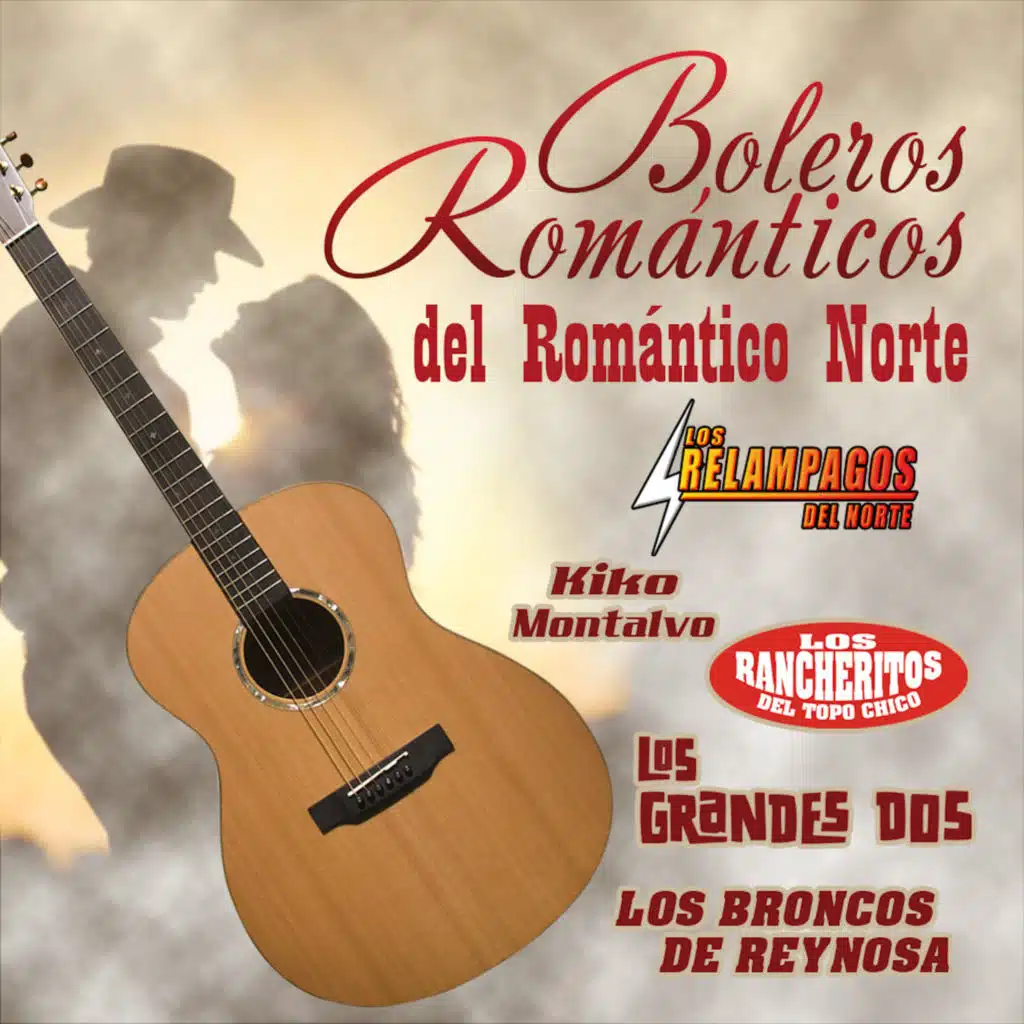 Boleros Romanticos Del Romantico Norte