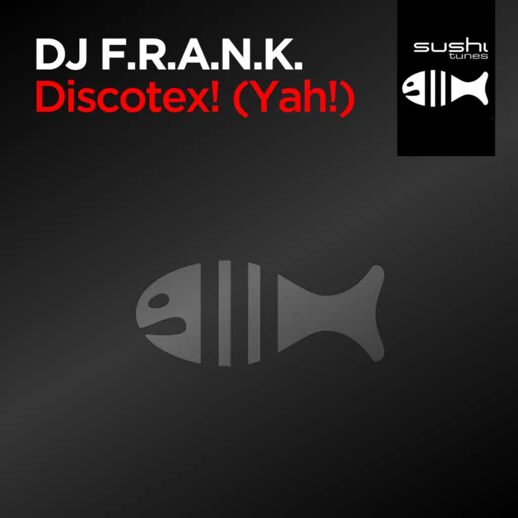 Discotex! (Yah!) (Club Mix)