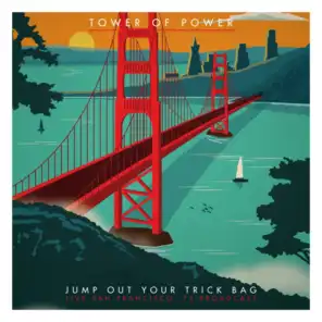 Jump Out Your Trick Bag (Live San Francisco '75 K101 Broadcast Remastered)