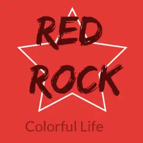 Colorful Life: Red Rock