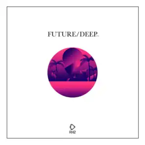 Future/Deep, Vol. 16