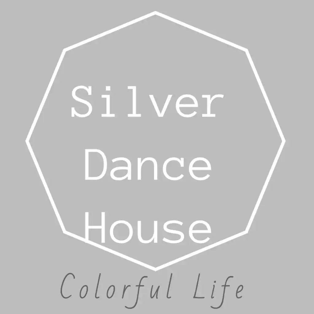 Colorful Life: Silver Dance House