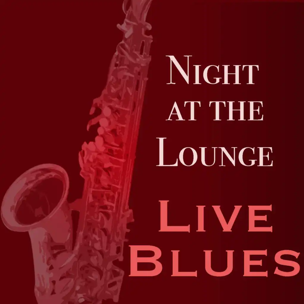 Night at the Lounge Live Blues