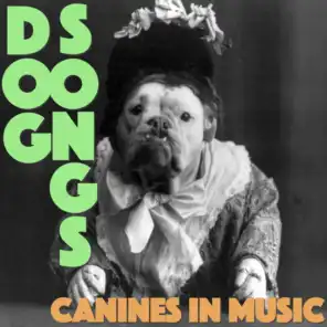 Dog Songs! Canines in Music