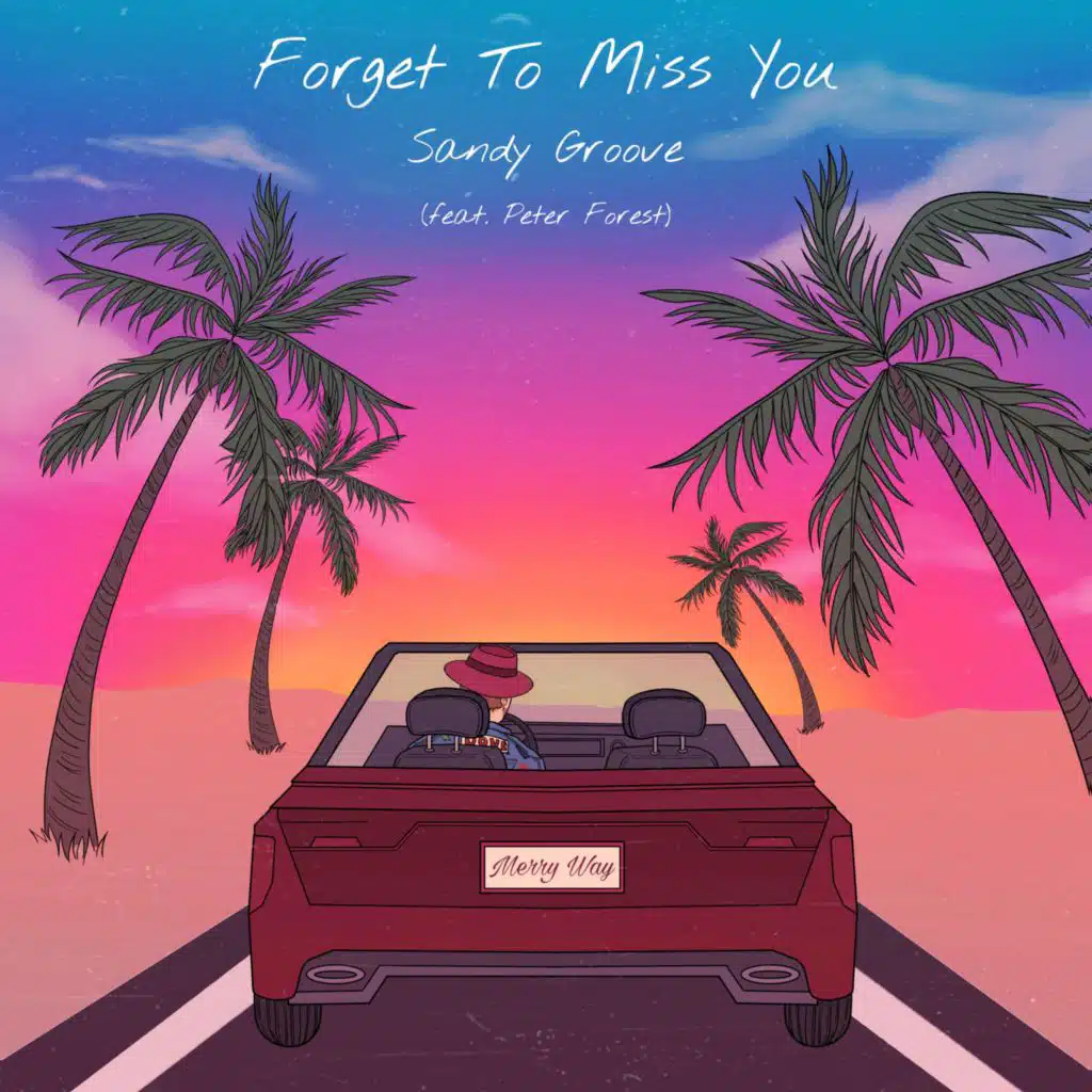 Forget to Miss You (feat. Peter Forest)