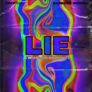 Lie (Brazilian Bass Mix)