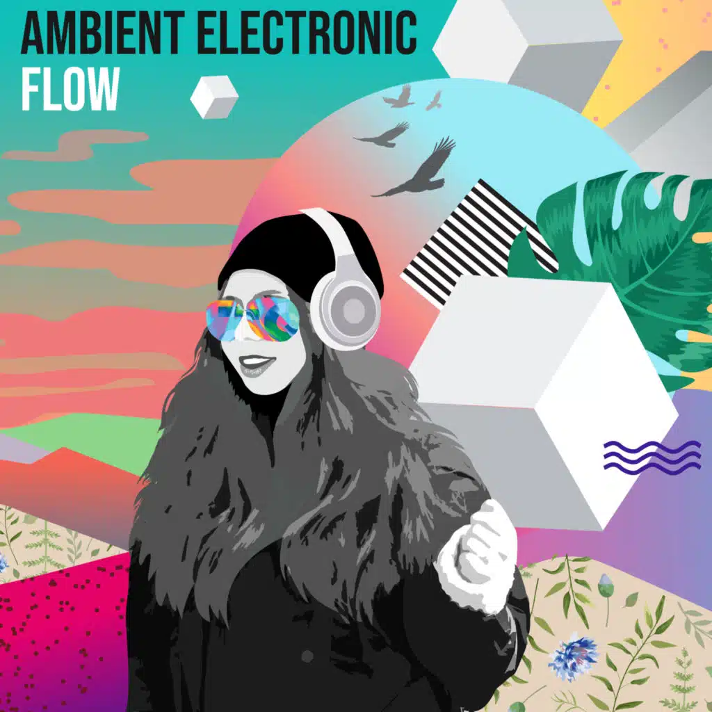 Ambient Electronic Flow - Compilation of the Best Trance Music, EDM, Party, Far Away