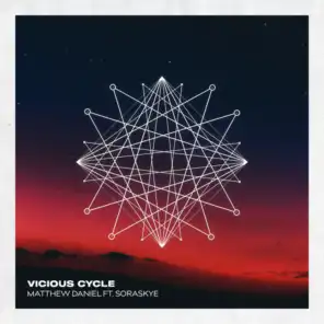 Vicious Cycle (feat. SoraSkye)