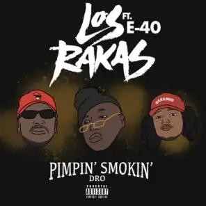 Pimpin' Smokin' Dro (feat. E-40)