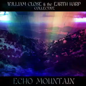 William Close & The Earth Harp Collective