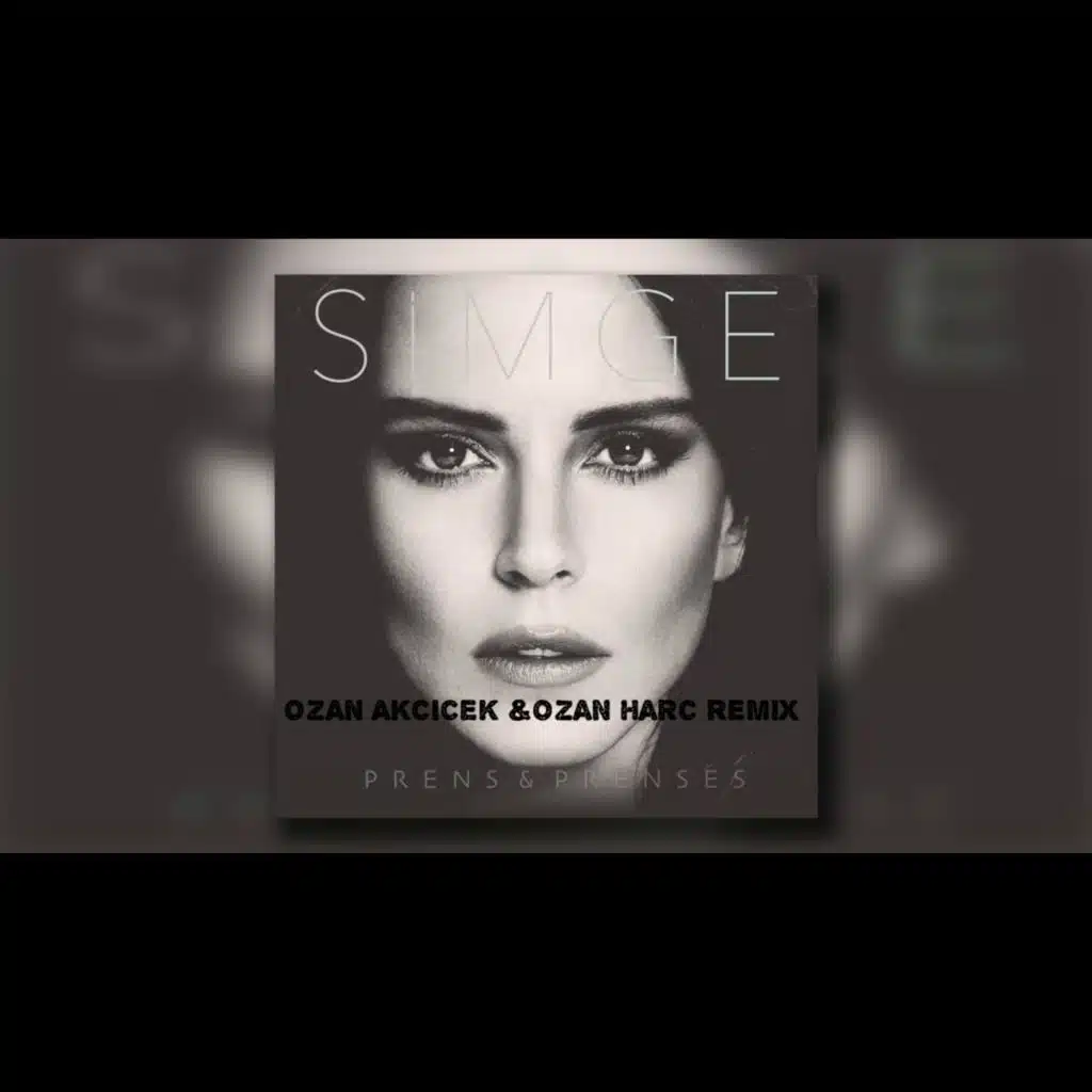 Prens Ve Prenses (feat. Ozan Harc)