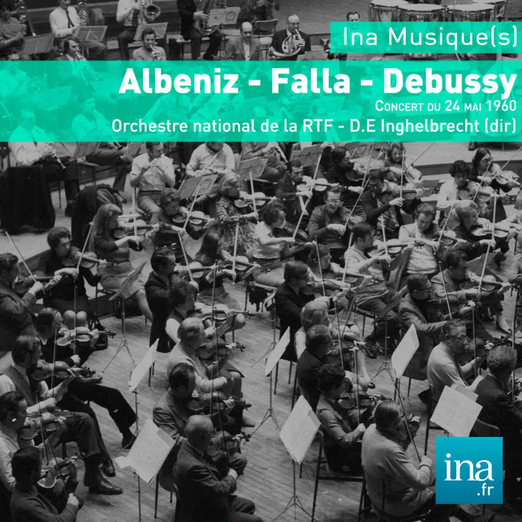Albeniz - Falla - Debussy, Orchestre national de la RTF - D.E Inghelbrecht (dir)
