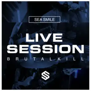 Brutal Kill (Live Session)