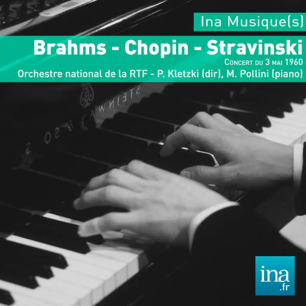 Brahms - Chopin - Stravinski, Orchestre national de la RTF - P. Kletzki (dir)
