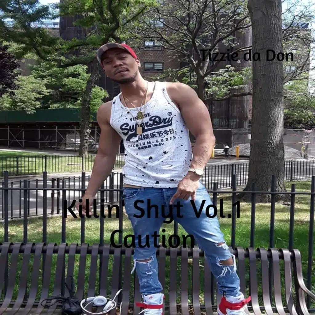 Killin' Shyt, Vol. 1: Caution