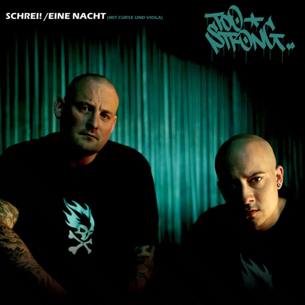 Too Strong (mit Curse & Viola)