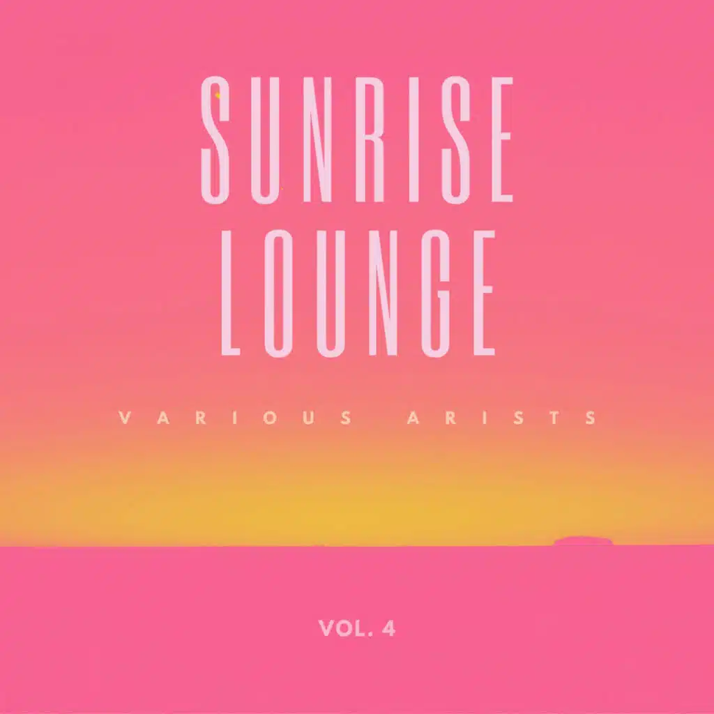 Sunrise Lounge, Vol. 4