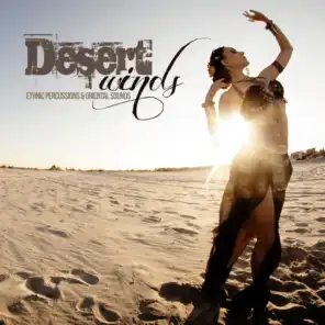 Desert Winds (Ethnic Percussions & Oriental Sounds)