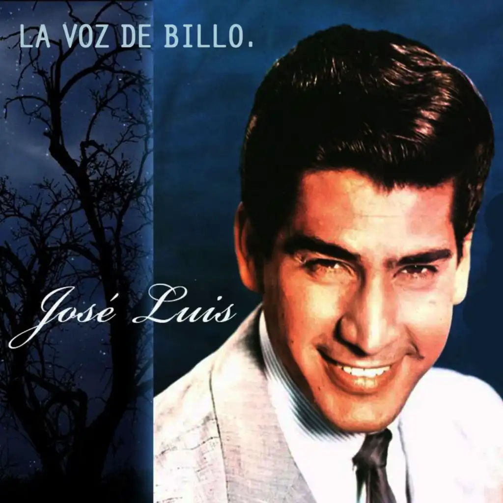 La Voz de Billo: José Luís