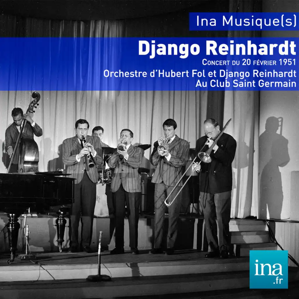 Django Reinhardt, Orchestre d'Hubert Fol et Django Reinhardt au Club Saint Germain