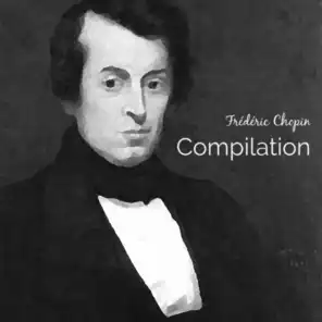 Frederic Chopin Compilation