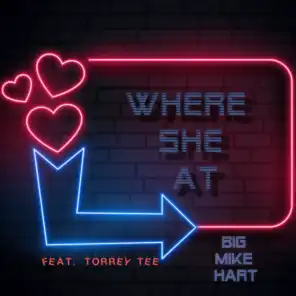 Where She At (feat. Torrey Tee)