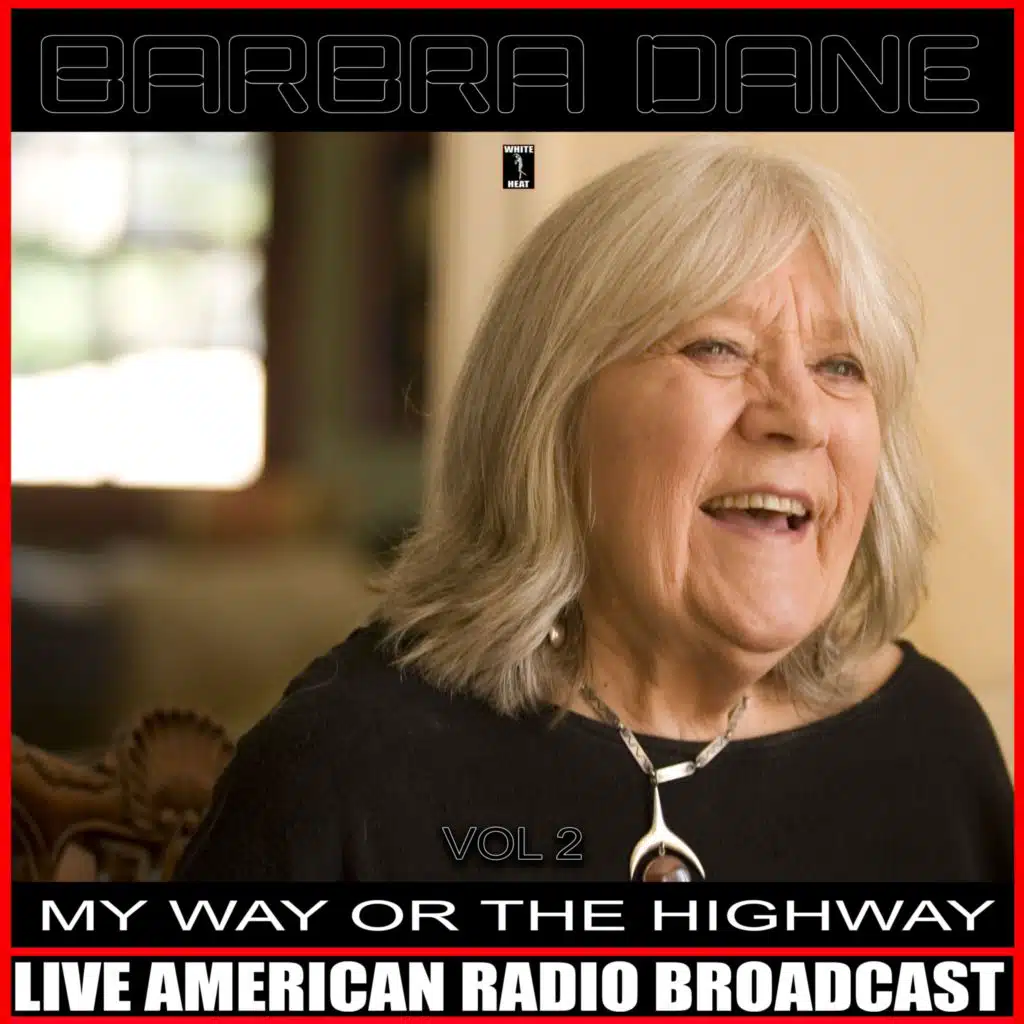 My Way Or The Highway, Vol. 2