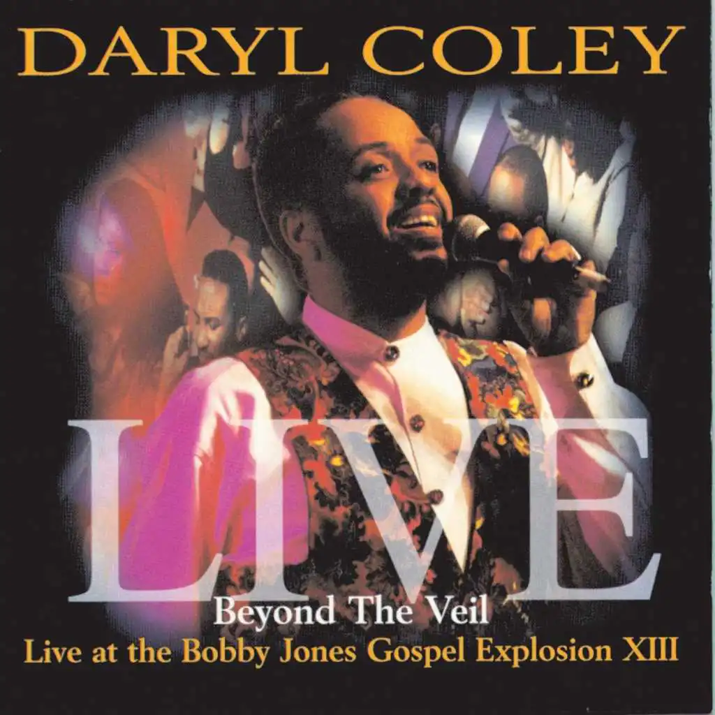 Beyond The Veil: Live At Bobby Jones Gospel Explosion XIII