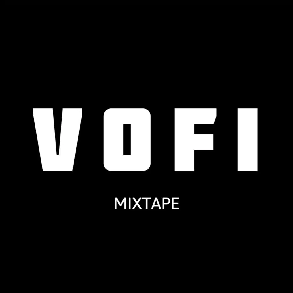Vofi: Mixtape