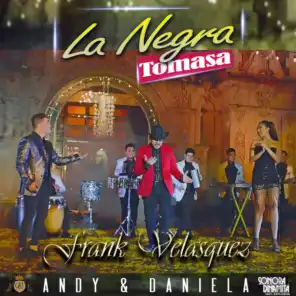 La Negra Tomasa (feat. Andy Rivera & Daniela Argaín)