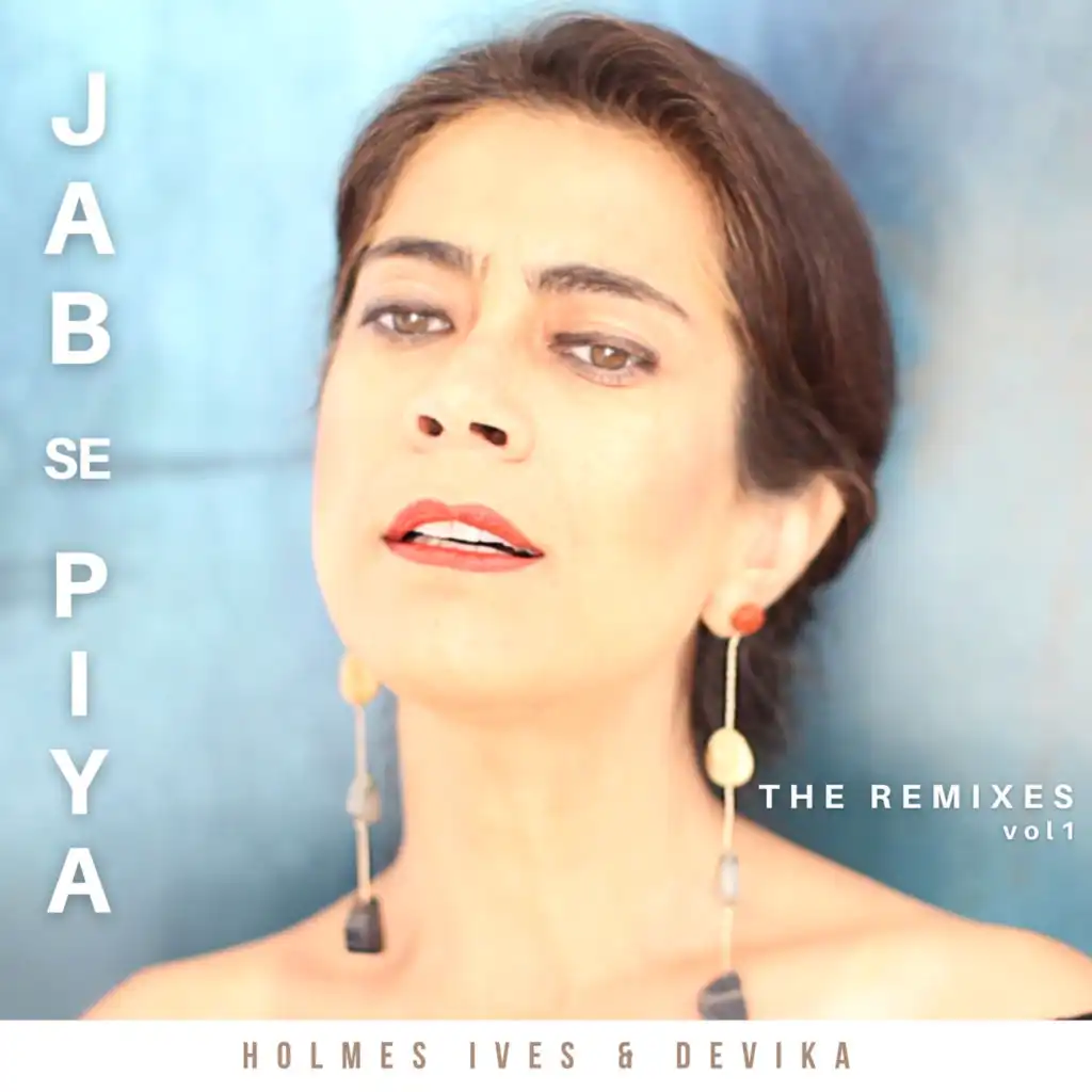 Jab Se Piya (Midival Punditz Blue Remix)