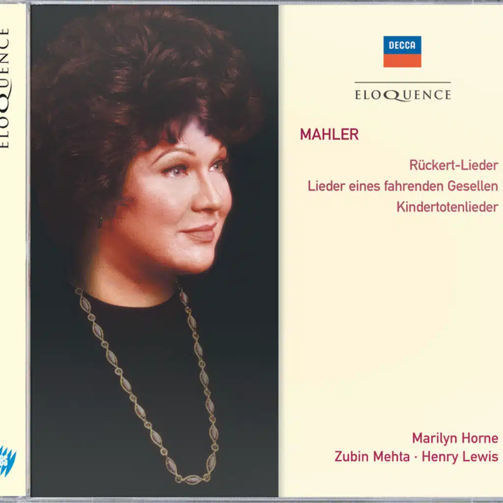 Mahler: Rückert-Lieder; Lieder eines fahrenden Gesellen; Kindertotenlieder