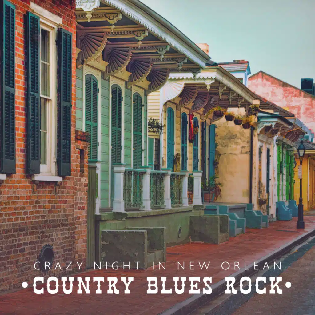 Crazy Night in New Orlean – Country Blues Rock