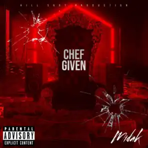 Chef Given (freestyle)