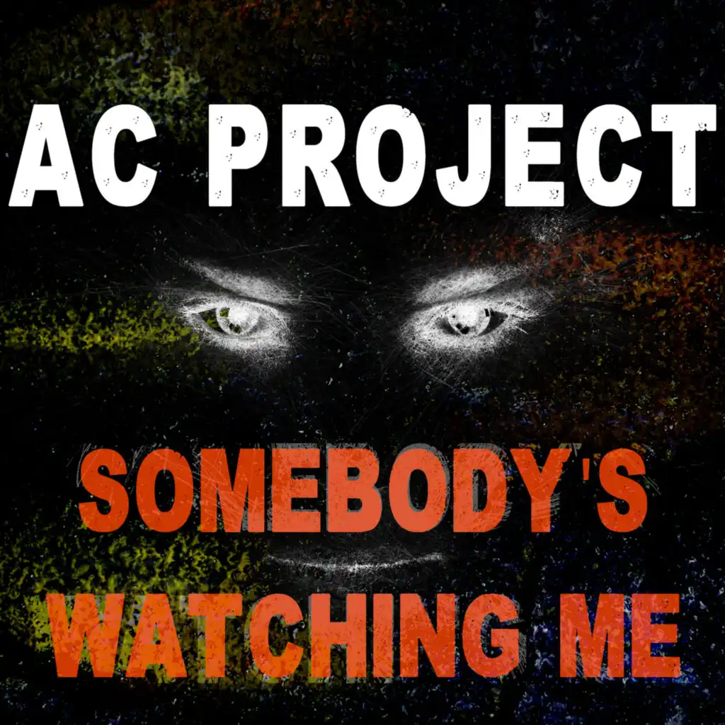 Somebody's Watching Me (Crew 7 Remix)