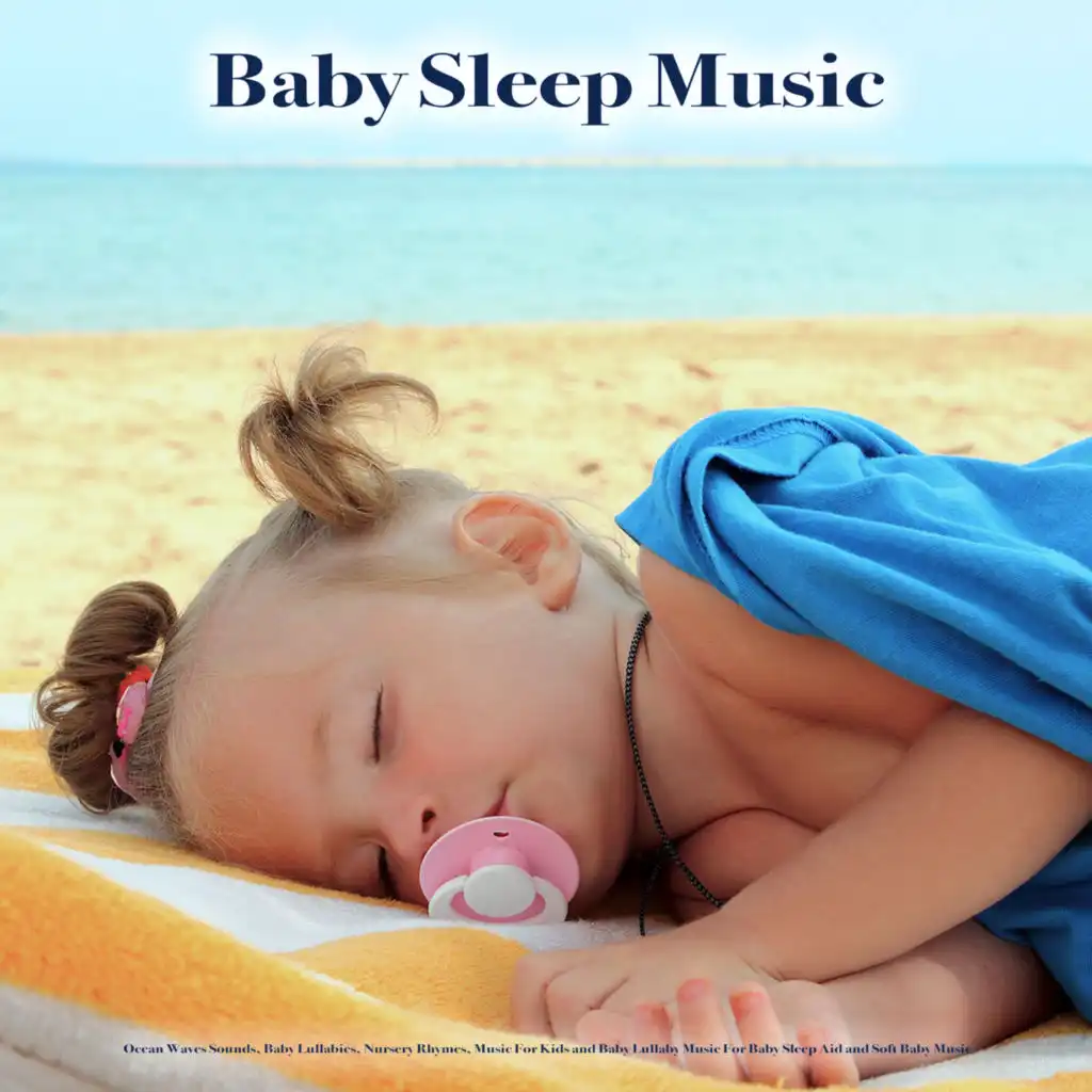 Lullabies for Baby Sleep with Ocean Waves